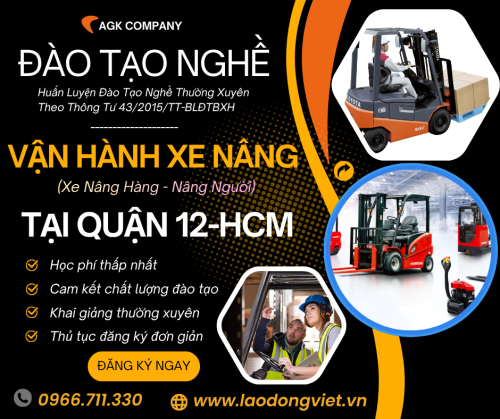 Học Lái Xe Nâng Tại Quận 12 – Đào Tạo Cấp Chứng Chỉ Nghề Vận Hành Xe Nâng