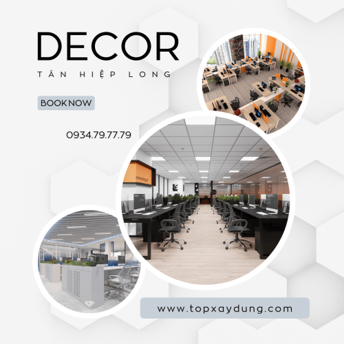 Decor Thiết Kế & Thi Công Nội Thất Văn Phòng Cty Trọn Gói