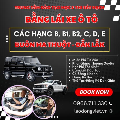 Đăng Ký Học & Thi Bằng Lái Xe Ô Tô Hạng B1-B2-C-D ở Đắk Lắk