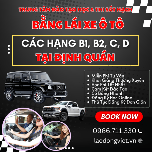 Đăng Ký Học & Thi Bằng Lái Xe Ô Tô Hạng B1-B2-C-D ở Định Quán