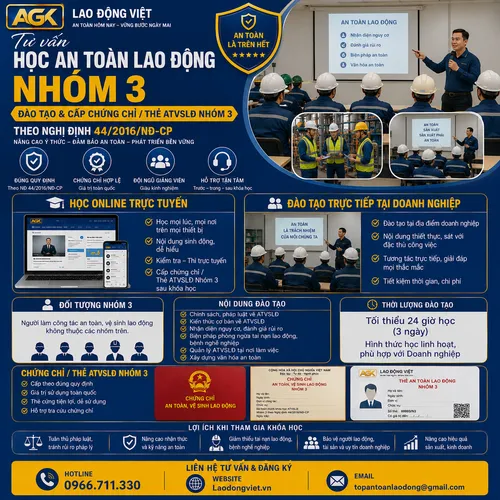 Tư vấn Học An Toàn Lao Động Nhóm 3 (Đào Tạo & Cấp chứng chỉ / Thẻ ATVSLĐ Nhóm 3) theo Nghị định 44/2016/NĐ-CP