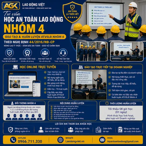 Tư vấn Học An Toàn Lao Động Nhóm 4 (Đào Tạo huấn luyện ATVSLĐ Nhóm 4) theo Nghị định 44/2016/NĐ-CP