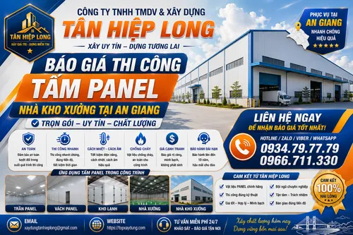 Báo Giá Thi Công Tấm Panel Nhà - Kho - Xưởng tại An Giang Trọn Gói