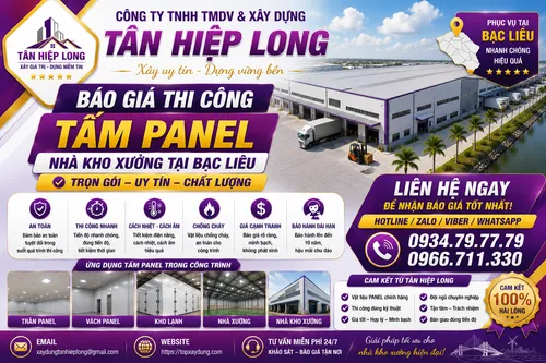 Báo Giá Thi Công Tấm Panel Nhà Kho Xưởng tại Bạc Liêu Trọn Gói