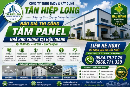 Báo Giá Thi Công Tấm Panel Nhà Kho Xưởng tại Hậu Giang Trọn Gói
