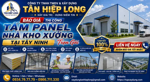 Báo Giá Thi Công Tấm Panel Nhà Kho Xưởng tại Tây Ninh Trọn Gói
