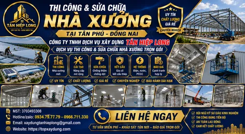 Thi công & Sửa chữa Nhà Xưởng tại Tân Phú – Công Ty báo giá trọn gói