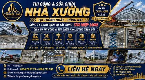Thi công & Sửa chữa Nhà Xưởng tại Thống Nhất  – Công Ty báo giá trọn gói