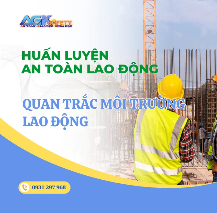 Thế nào là quan trắc môi trường lao động?