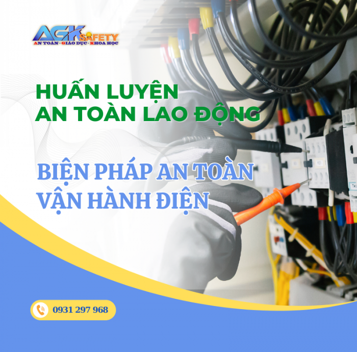 Biện pháp để đảm bảo an toàn trong quá trình vận hành điện