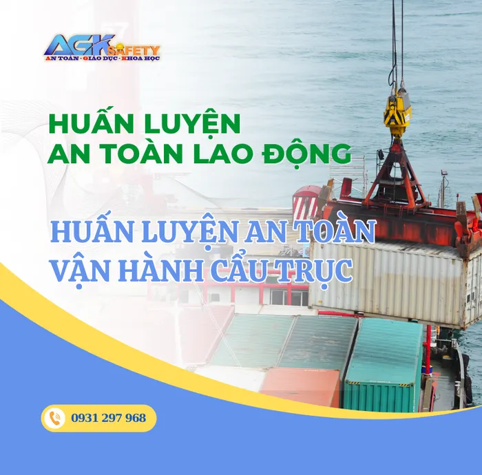 Làm thế nào để đảm bảo an toàn lao động trong vận hành cầu trục?