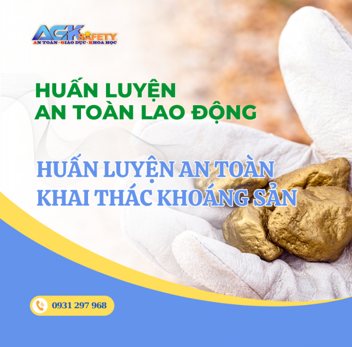 Tầm quan trọng của huấn luyện an toàn trong khai thác khoáng sản