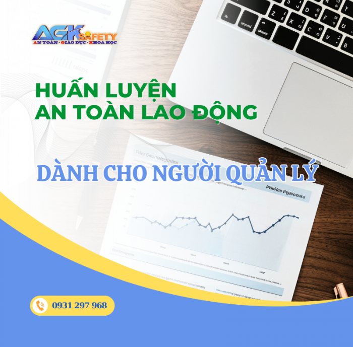 Vì sao cần huấn luyện an toàn cho người làm công tác quản lý?