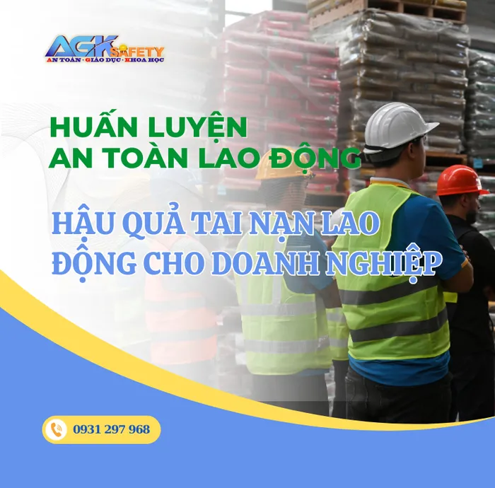 Hậu quả của tai nạn lao động đối với doanh nghiệp