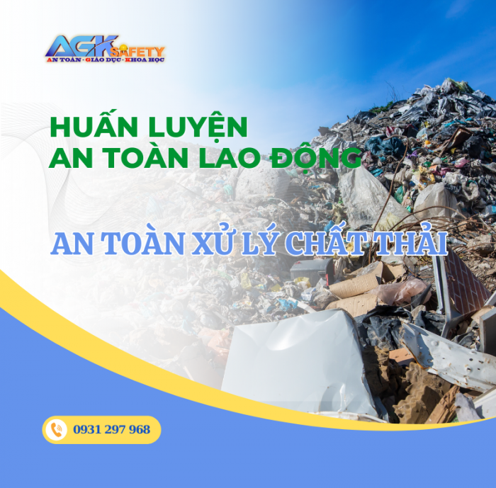 An toàn xử lý chất thải