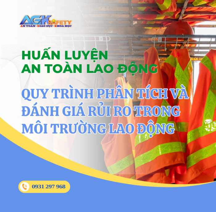 Quy trình Phân Tích và Đánh Giá rủi ro trong môi trường lao động