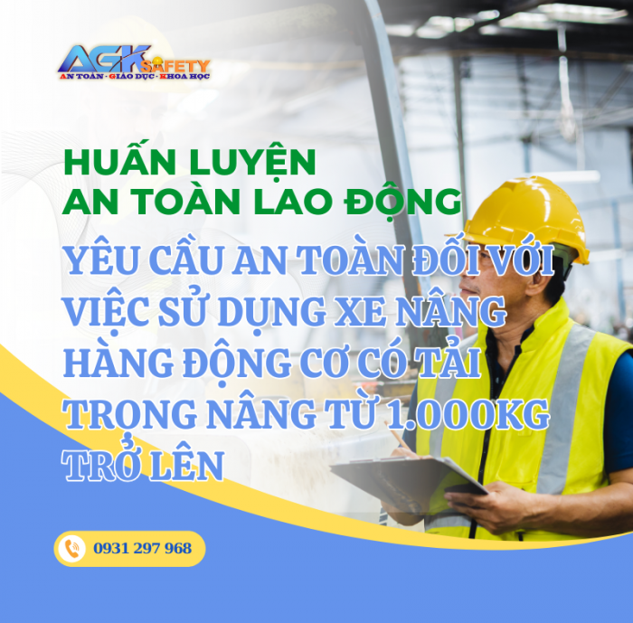 Yêu cầu đối với các đơn vị bảo trì, bảo dưỡng và sửa chữa xe nâng hàng sử dụng động cơ, có tải trọng nâng từ 1.000kg trở lên