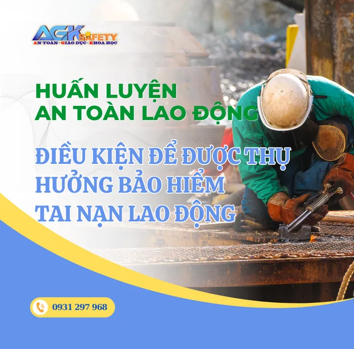 Điều kiện để được thụ hưởng bảo hiểm tai nạn lao động