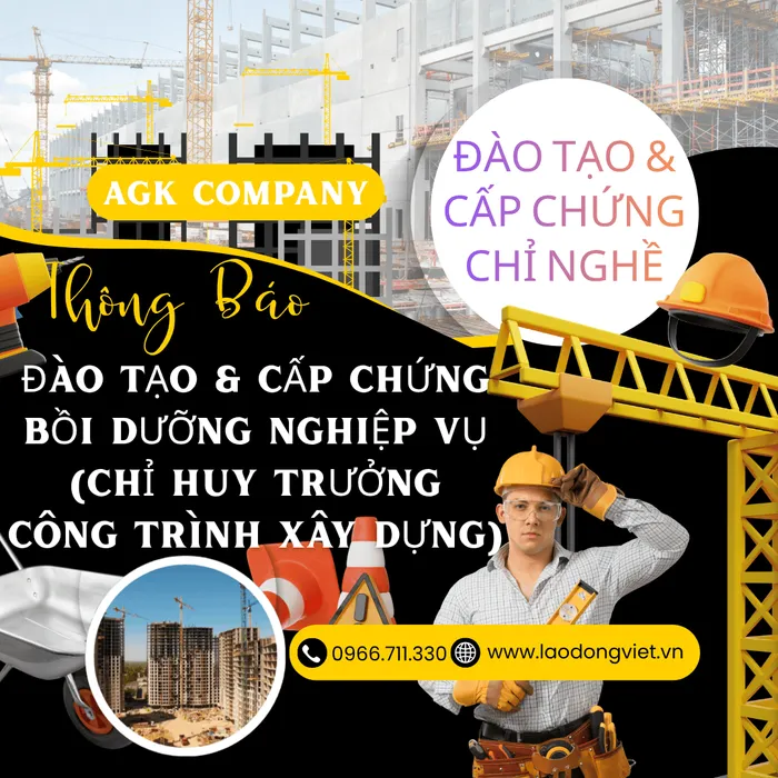 Đào Tạo & Cấp Chứng chỉ Chỉ Huy Trưởng Công Trình Xây Dựng - Bồi Dưỡng Nghiệp Vụ