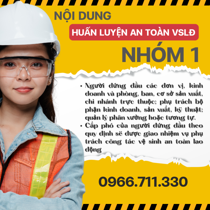 Mở Lớp Huấn Luyện An Toàn VS Lao Động Nhóm 1 mới nhất