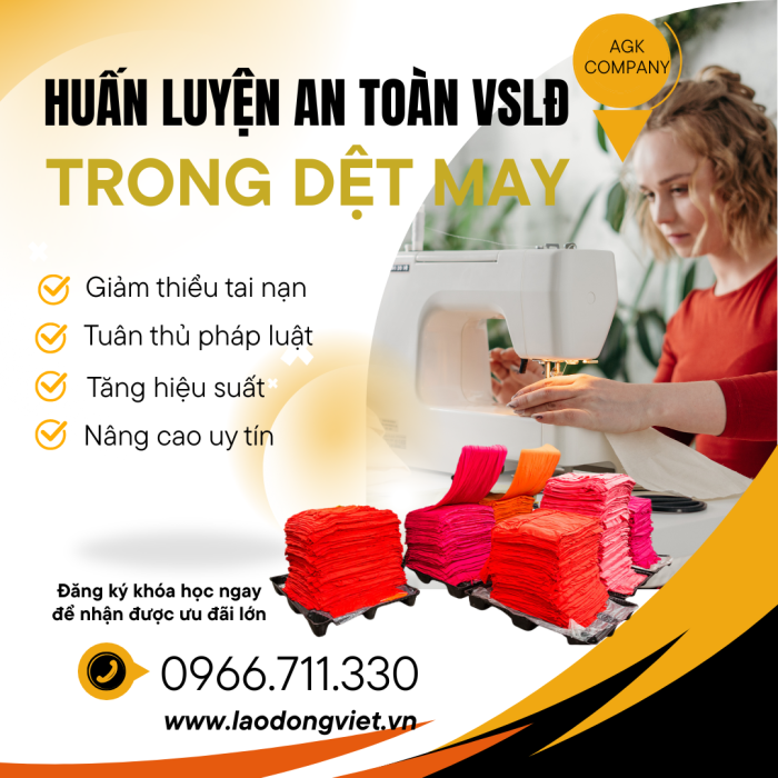“Nghành Dệt May” Mở Lớp Huấn Luyện An Toàn VS Lao Động mới nhất