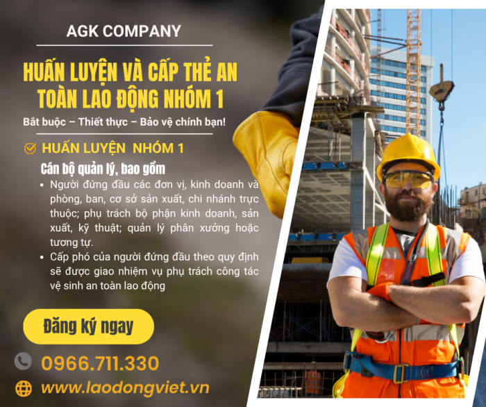 Đào Tạo Khoá Huấn Luyện An Toàn Lao Động Nhóm 1 Mới Nhất