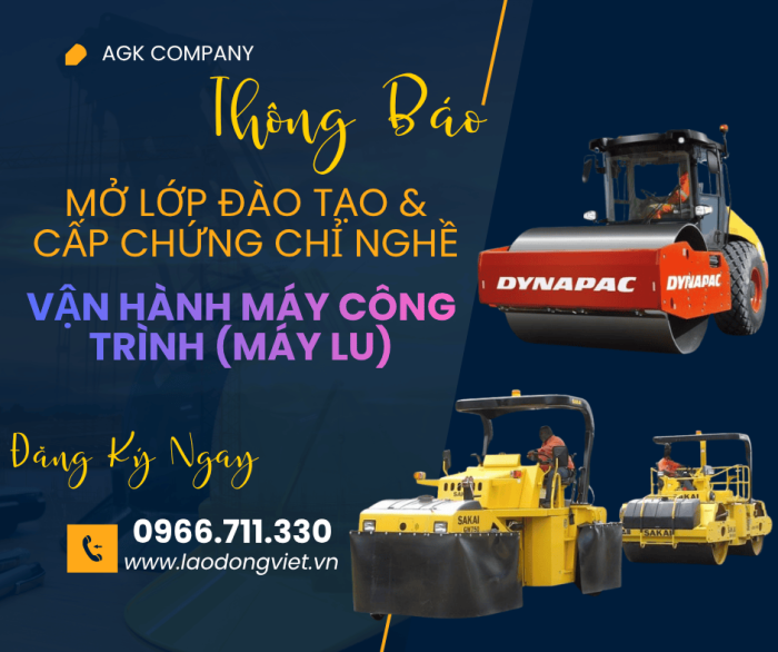 Đào Tạo & Cấp Chứng chỉ Nghề Máy Lu - Xe Lu Vận Hành Máy Công Trình