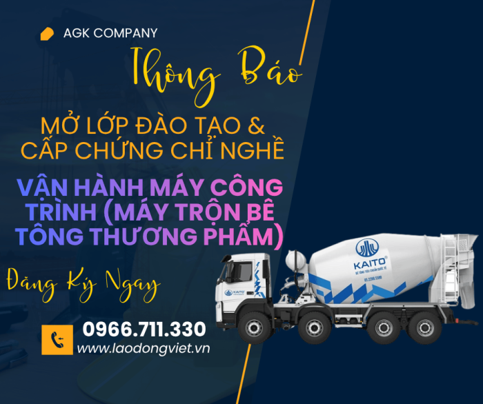 Đào Tạo & Cấp Chứng chỉ Máy Trộn Bê Tông Thương Phẩm - Vận Hành Máy Công Trình 