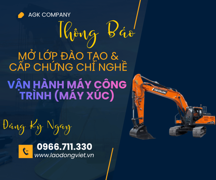 Đào Tạo & Cấp Chứng chỉ Nghề Máy Xúc - Vận Hành Máy Công Trình 