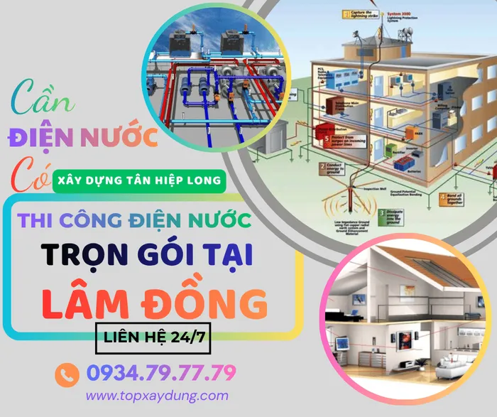 Thi Công Điện Nước Trọn Gói Tại Lâm Đồng Uy Tín Giá Rẻ I Xây Dựng Tân Hiệp Long