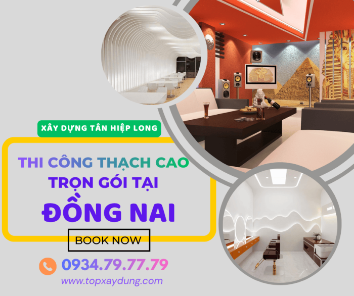 Nhận Thi Công Thạch Cao Trọn Gói Giá Rẻ tại Đồng Nai