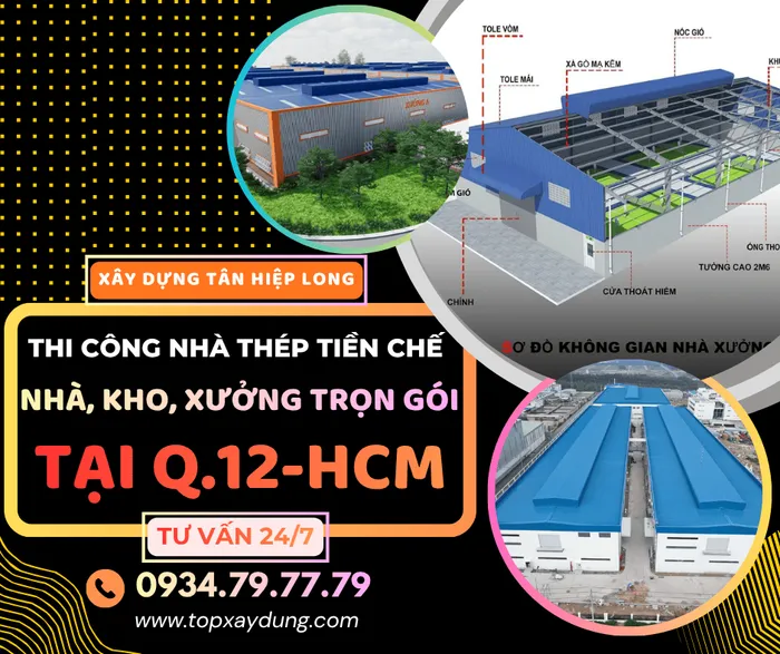 Thi Công Nhà Thép Tiền Chế Tại Quận 12 (Nhà-Kho-Xưởng)