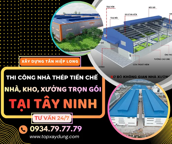 Thi Công Nhà Thép Tiền Chế Tại Tây Ninh (Nhà-Kho-Xưởng)