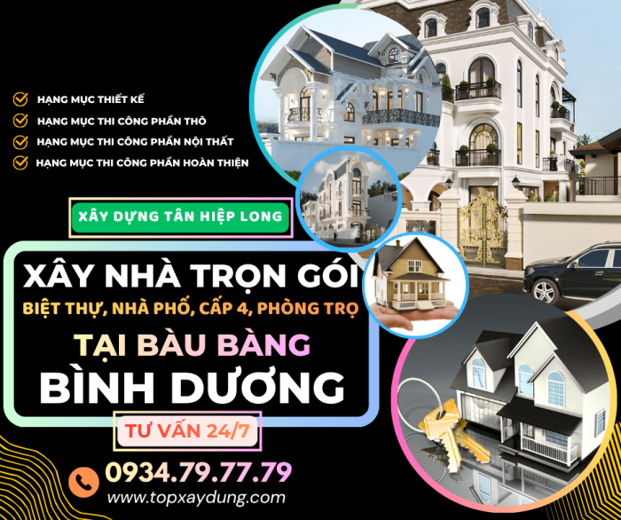 Thầu Xây Dựng Trọn gói tại Bàu Bàng - BD: Biệt Thự/Cấp 4/Nhà Phố/Phòng Trọ