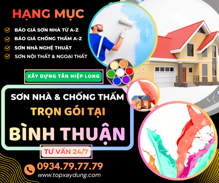 Báo giá Sơn Nhà – Chống Thấm Dột trọn gói từ A-Z tại Bình Thuận