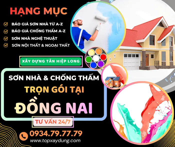 Báo giá Sơn Nhà – Chống Thấm Dột trọn gói từ A-Z tại Đồng Nai