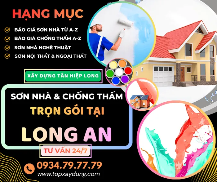 Báo giá Sơn Nhà – Chống Thấm Dột trọn gói từ A-Z tại Long An