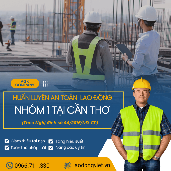 Huấn Luyện An Toàn Lao Động Nhóm 1 tại Cần Thơ