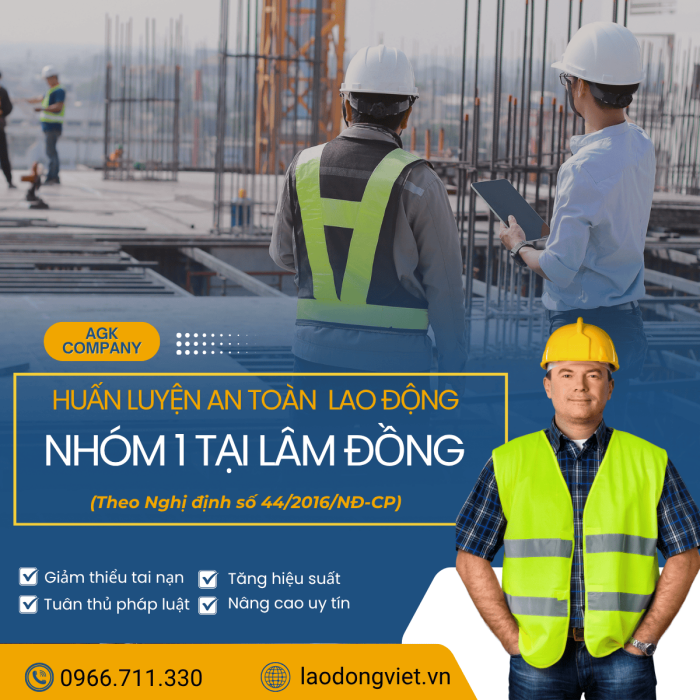 Huấn Luyện An Toàn Lao Động Nhóm 1 ở Lâm Đồng