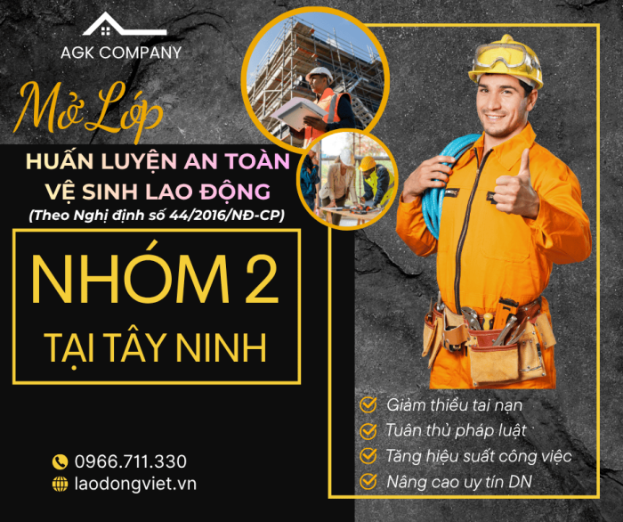Huấn Luyện An Toàn Lao Động Nhóm 2 ở Tây Ninh