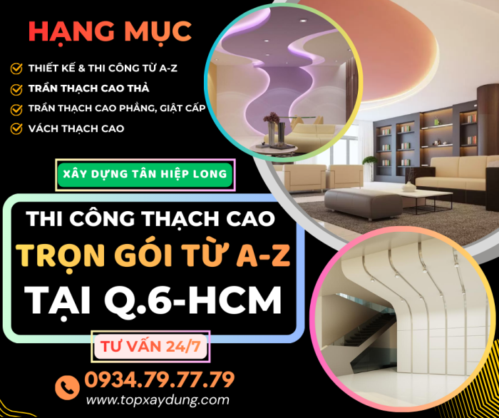 Báo Giá Thi Công Trần Vách Thạch Cao Tại Q6–TPHCM Giá Rẻ Trọn Gói