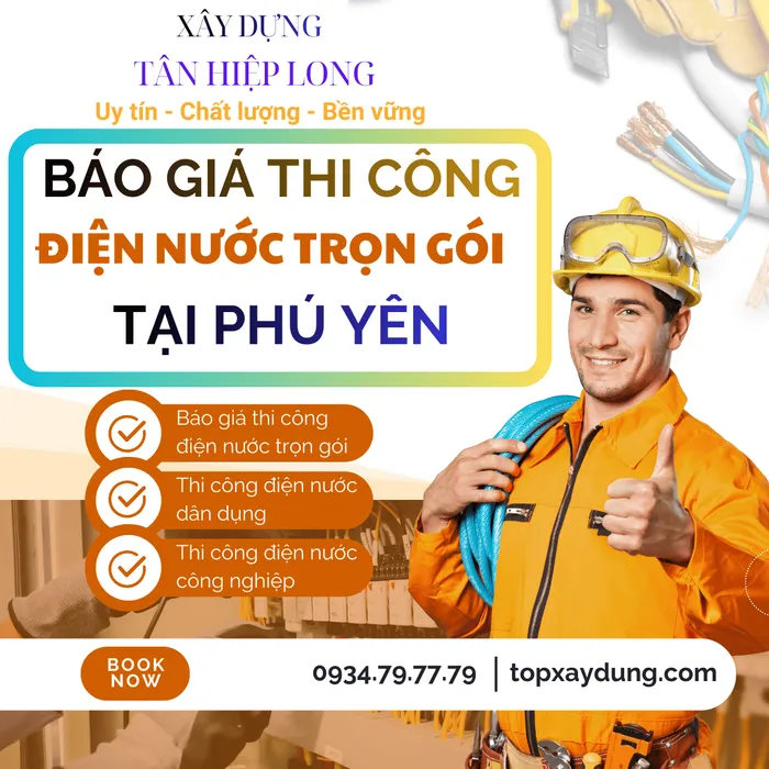 Báo giá thi công điện nước Tại Phú Yên giá rẻ trọn gói từ A-Z