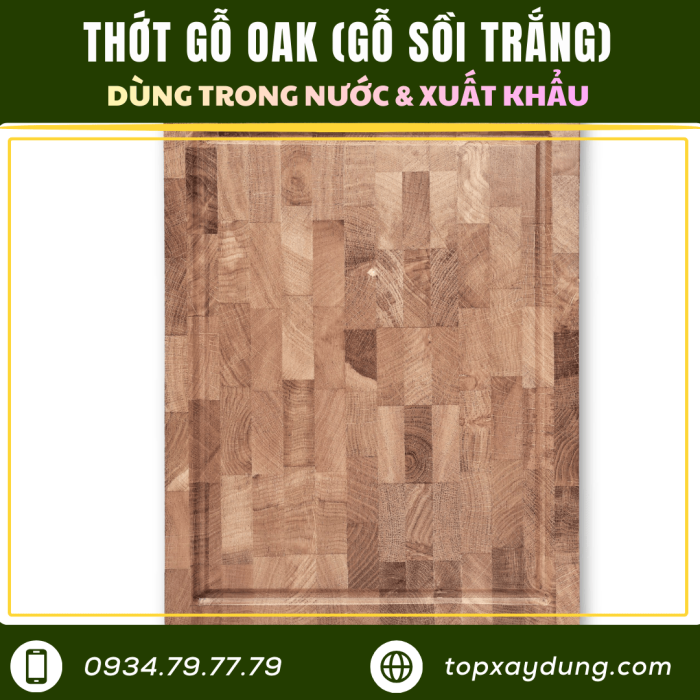 Gia Công Thớt Gỗ Oak (Sồi Trắng) đạt chuẩn xuất khẩu Giá Xưởng