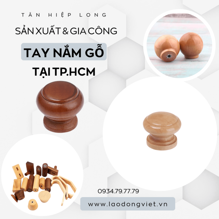 Xưởng Gia Công Sản Xuất & Tiện Tay Nắm Gỗ tại TpHCM