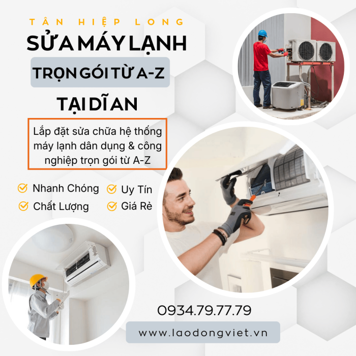 Dịch vụ Thi Công & Sửa Máy Lạnh Trọn Gói ở Dĩ An