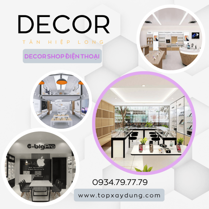 Decor Thiết Kế Thi Công Nội Thất Cửa Hàng Điện Thoại Độc Đáo