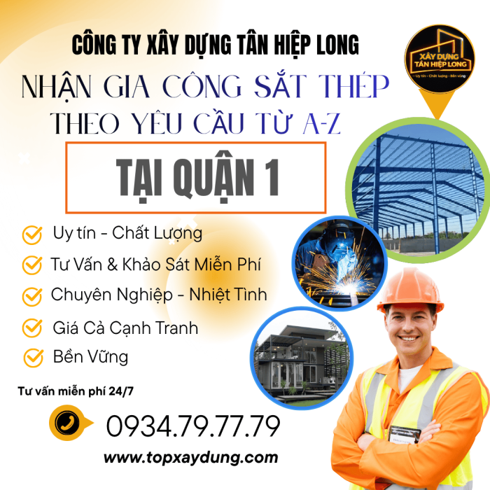 Thi Công Sắt Thép Trọn Gói Tại Quận 1 Uy Tín Giá Rẻ