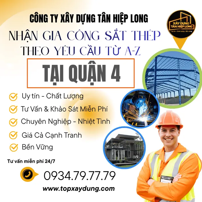 Thi Công Sắt Thép Trọn Gói Tại Quận 4 Uy Tín Giá Rẻ