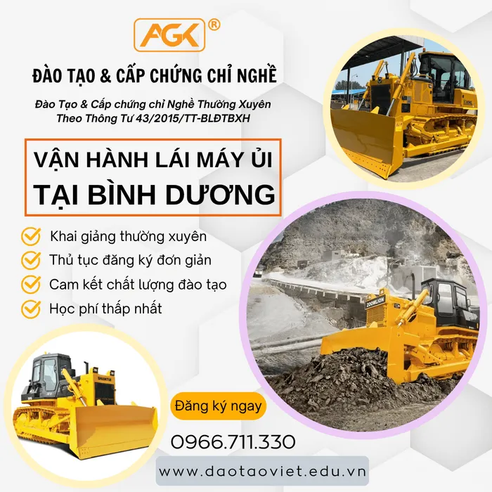Học Lái Máy Ủi Tại Bình Dương – Đào Tạo & Cấp Chứng Chỉ Nghề Vận Hành Máy Ủi