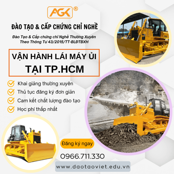 Học Lái Máy Ủi Tại TPHCM – Đào Tạo & Cấp Chứng Chỉ Nghề Vận Hành Máy Ủi